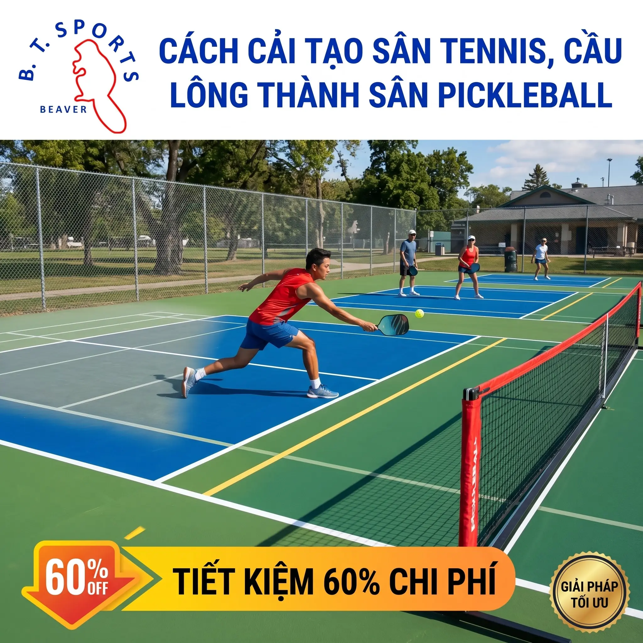 Cách Cải Tạo Sân Tennis, Cầu Lông Thành Sân Pickleball | Tiết Kiệm 60% Chi Phí