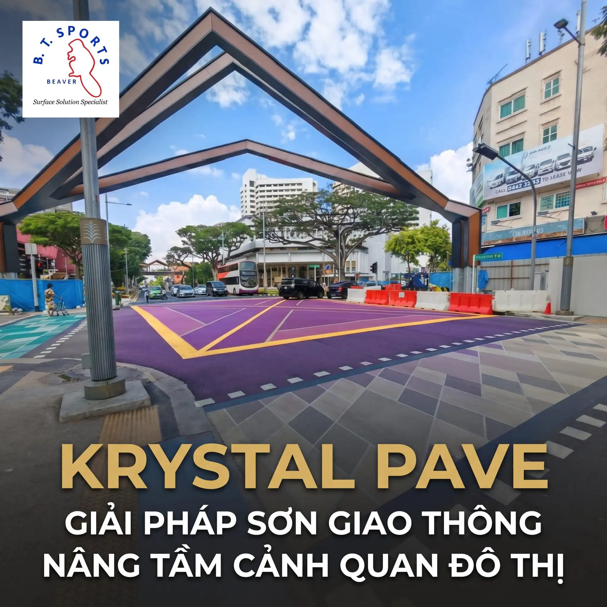 Krystal Pave: Giải Pháp Sơn Giao Thông Nâng Tầm Cảnh Quan Đô Thị Từ BT Sports Việt Nam